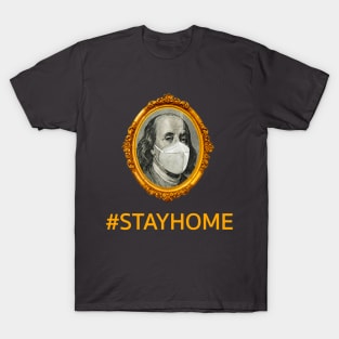 #STAYHOME TO SAVE US DOLLAR T-Shirt